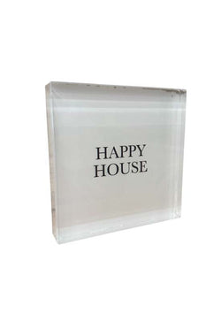 Happy House Lucite Block
