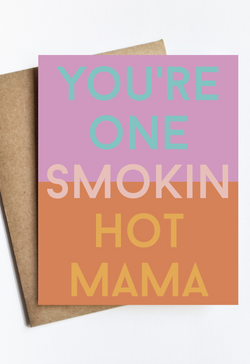 Smoking Hot Mama Card